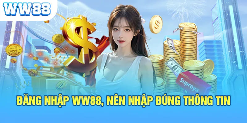 +2 bước đăng nhập account ww88 thần tốc